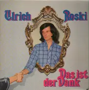 Ulrich Roski - Das ist der Dank