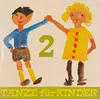 7inch Vinyl Single - Ulrike Jungmair - Tänze für Kinder 2 - Gatefold