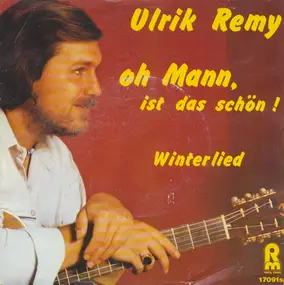 Ulrik Remy - Oh Mann Ist Das Schön