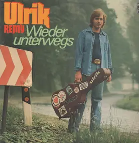 Ulrik Remy - Wieder Unterwegs