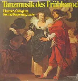 Ulsamer-Collegium, Ragossnig - Tanzmusik des Frühbarock