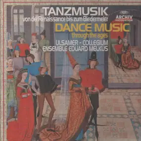 Ulsamer / Collegium Ensemble Eduard Melkus - Dance Music through the ages