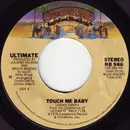 7inch Vinyl Single - Ultimate - Touch Me Baby