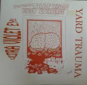 7inch Vinyl Single - Ultra Violet Eye / Yard Trauma - Everything That Rises Must Converge