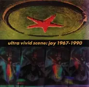 Ultra Vivid Scene - Joy 1967-1990