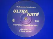 12inch Vinyl Single - Ultra Naté - Deeper Love (Missing You)