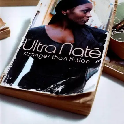 Ultra Naté - Stranger Than Fiction