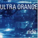 7inch Vinyl Single - Ultra Orange - Ride - Yellow