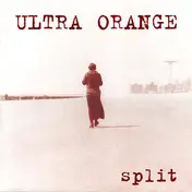 Ultra Orange - Split / Fast Multiplying In The Skin