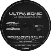 12inch Vinyl Single - Ultra-Sonic - Do You Believe In Love 1