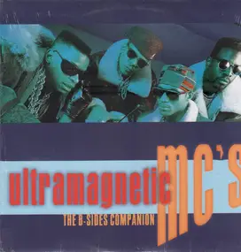 Ultra Magnetic M.C.'s - the b-sides companion