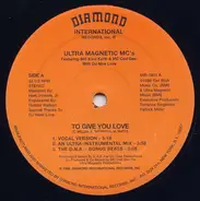 Ultramagnetic MC's - To Give You Love / Make You Shake