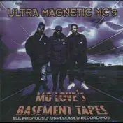 Ultra Magnetic M.C.'s - Mo Love's Basement Tapes