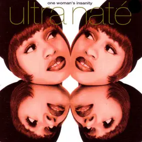 Ultra Naté - One Woman's Insanity