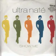 Ultra Naté - Show Me