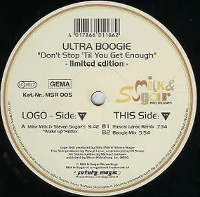 Ultra Boogie - Don't Stop 'Til You Get Enough