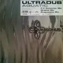 12inch Vinyl Single - Ultradub - Aquatic