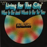 7inch Vinyl Single - Ultrafunk - Living For The City