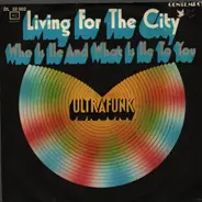 Ultrafunk - Living For The City