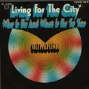 7inch Vinyl Single - Ultrafunk - Living For The City