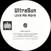 12'' - UltraSun - Love Me More