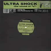 12'' - Ultra Shock - The Sound Of 'E'