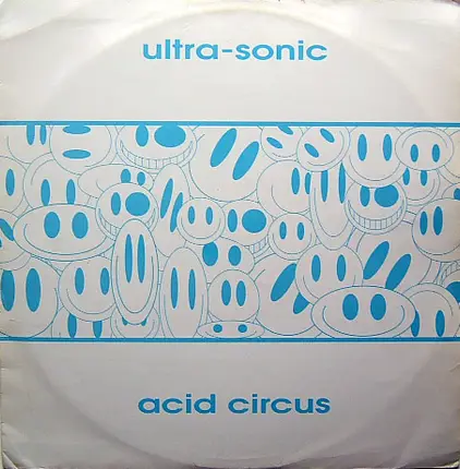 Ultra-Sonic - Acid Circus