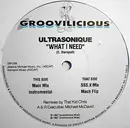 12'' - Ultrasonique - What I Need (That Kid Chris Remixes)