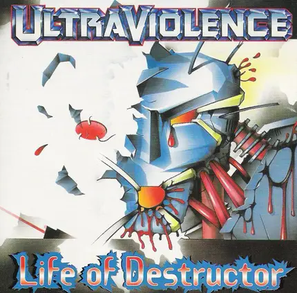Ultraviolence - Life of Destructor
