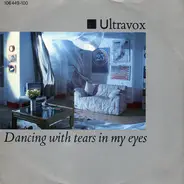 Ultravox - Dancing With Tears In My Eyes