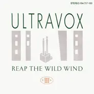 Ultravox - Reap The Wild Wind