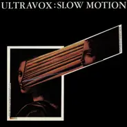 Ultravox - Slow Motion