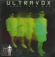 Ultravox - Three Into One