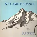 12inch Vinyl Single - Ultravox - We Came To Dance
