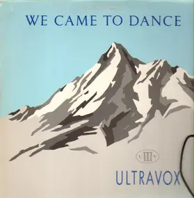 Ultravox - We Came To Dance