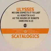 Ulysses - No One Expects It To Last