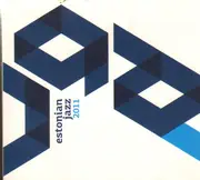 Double CD - Uma / Maria Faust Group / Mainekk a.o. - Estonian Jazz 2011 - Digipak, Promo