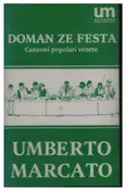 Umberto Marcato - Doman Ze Festa
