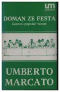 Umberto Marcato - Doman Ze Festa