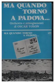 Umberto Marcato - Ma wuando torno a padova