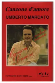 Umberto Marcato - Canzone D'Amore