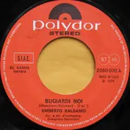 Umberto Balsamo - Bugiardi Noi