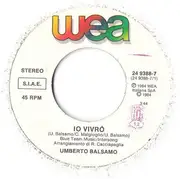 7inch Vinyl Single - Umberto Balsamo - Io Vivrò