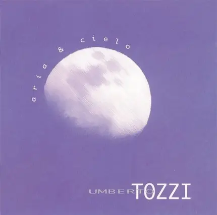 Umberto Tozzi - Aria & Cielo