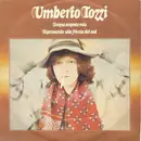 7inch Vinyl Single - Umberto Tozzi - Donna Amante Mia / Ripensando Alla Freccia Del Sud