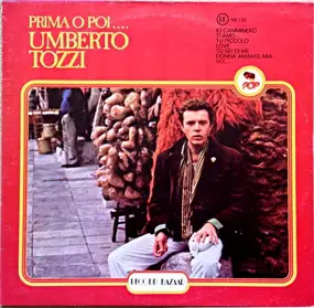 Umberto Tozzi - Prima O Poi