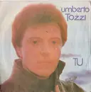 7'' - Umberto Tozzi - Tu