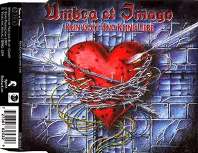 umbra et imago - Kein Gott Und Keine Liebe