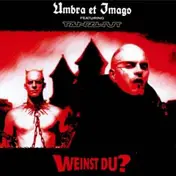 umbra et imago - Weinst Du?