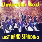 CD - Umbrella Bed - Last Band Standing